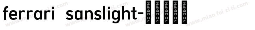 ferrari  sanslight字体转换